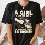 A Girl And Her Dog - A Bond That Can't Be Broken - PersonalizedOne Size Shirt - Image 2