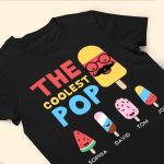 The Coolest Pop - PersonalizedOne Size Shirt - Gift For Grandpa - Image 4