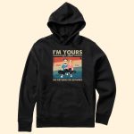 Couple Gift I'm Yours No Returns Or Refunds - PersonalizedOne Size Shirt - Image 6