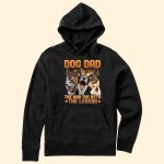 Dog Dad The Man The Myth The Legend - Personalized PhotoOne Size Shirt - Image 6