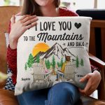 I Love You To The Mountains And Back - Personalized Pillow (Insert Included) - Image 4