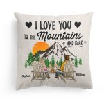 I Love You To The Mountains And Back - Personalized Pillow (Insert Included) - Image 5
