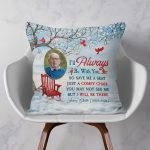 I'll Always Be With You - Personalized Photo Pillow (Insert Included) - Image 5