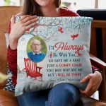 I'll Always Be With You - Personalized Photo Pillow (Insert Included) - Image 6
