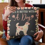 Life Is Better With A Dog - Personalized Pillow (Insert Included) - Image 2
