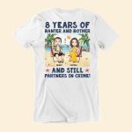 Still Partners In Crime - Personalized Couple Matching Back Printed Shirts - Image 3