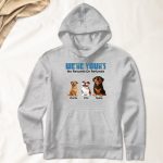 We're Yours No Returns Or Refunds - PersonalizedOne Size Shirt - Image 5